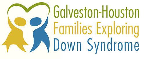 Galveston-Houston Families Exploring Down Syndrome